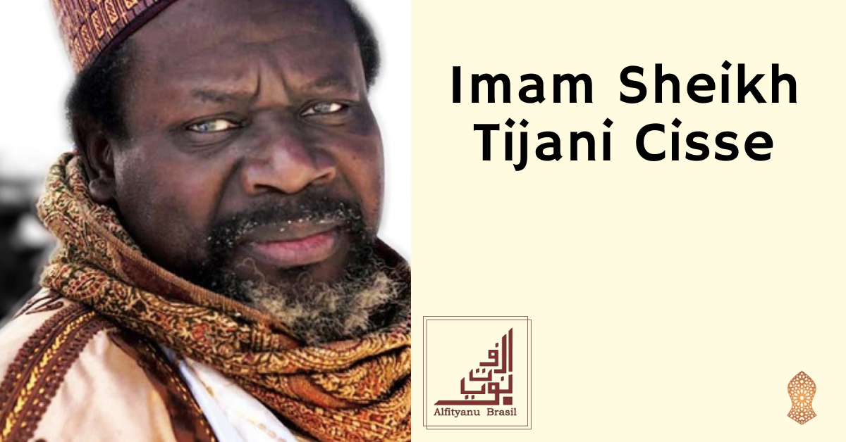 Sheikh Tijani Cisse Alfityanu Siddiq Brasil - Sheikh Mahi Cisse